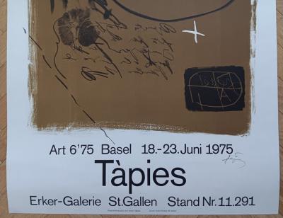 Antoni TAPIES  -  Affiche originale d’exposition signée signé à la main - Art 6’75 basel 2