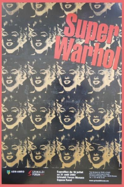 Andy WARHOL - Affiche originale d’exposition - Super Warhol - Monaco - 2003