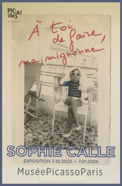 Sophie CALLE - Affiche originale d’exposition - Sophie Calle chez Picasso - 2023 2