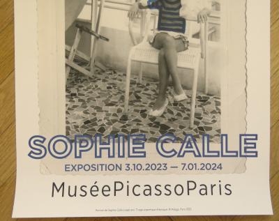 Sophie CALLE - Affiche originale d’exposition - Sophie Calle chez Picasso - 2023 2