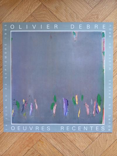 Olivier DEBRE - Affiche originale d’exposition - Bourg en Bresse - 1985 2