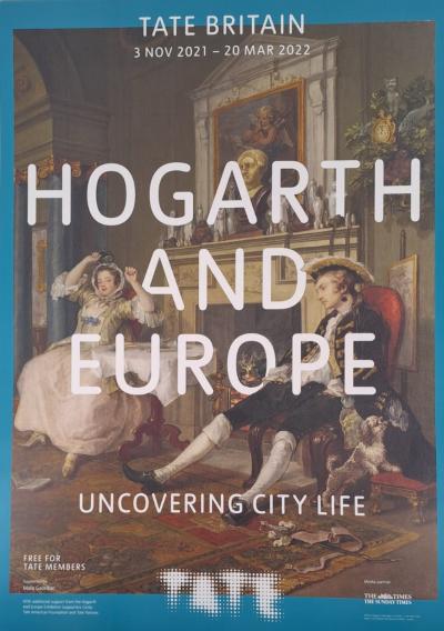 William Hogarth - Hogarth and Europe - Affiche d’exposition 2