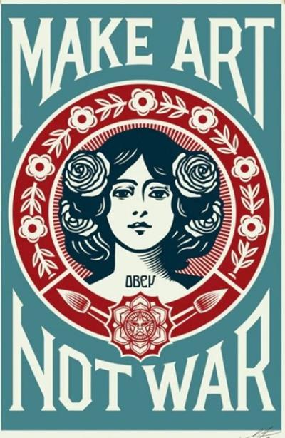 Shepard Fairey (OBEY) - Make Art not War (blue) -  Lithographie Offset signée 2
