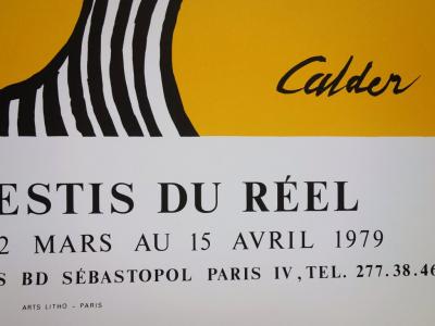 Alexander CALDER : Les Travestis du Réel, Affiche en lithographie signée 2