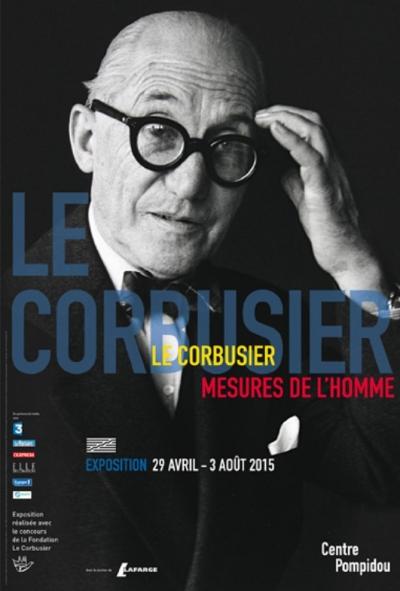 Le Corbusier  - Affiche originale d’exposition - Mesures de l’homme - Paris - 2015 2